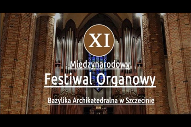 XI_Miedzynarodowy_Festiwal_Organowy_w_Szczecinie