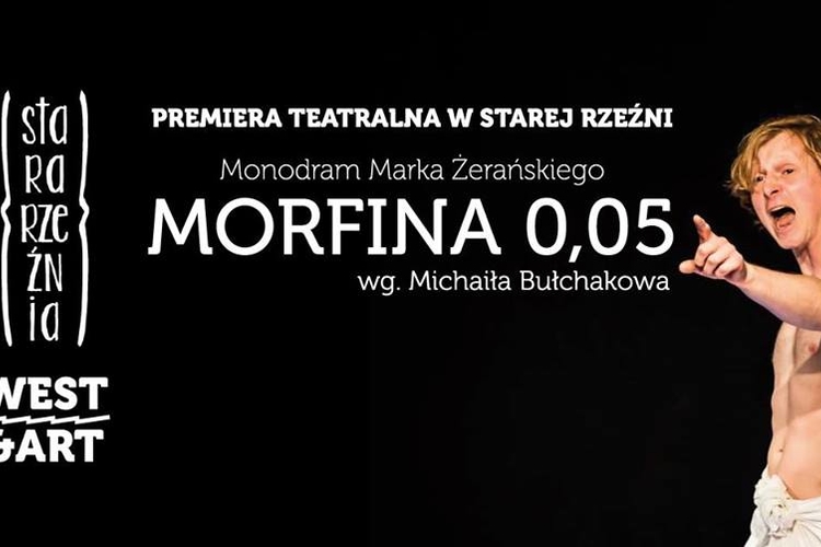 Morfina_0_5_Monodram_Marka_Zeranskiego_Wert_Art