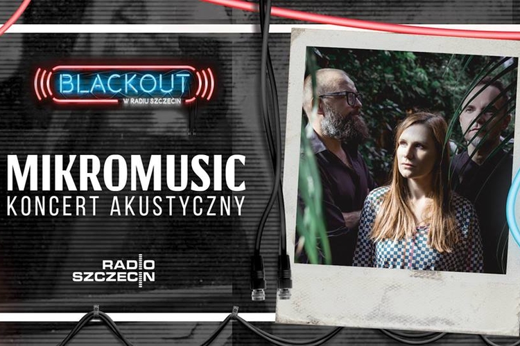 Blackout_w_Radiu_Szczecin_Mikromusic
