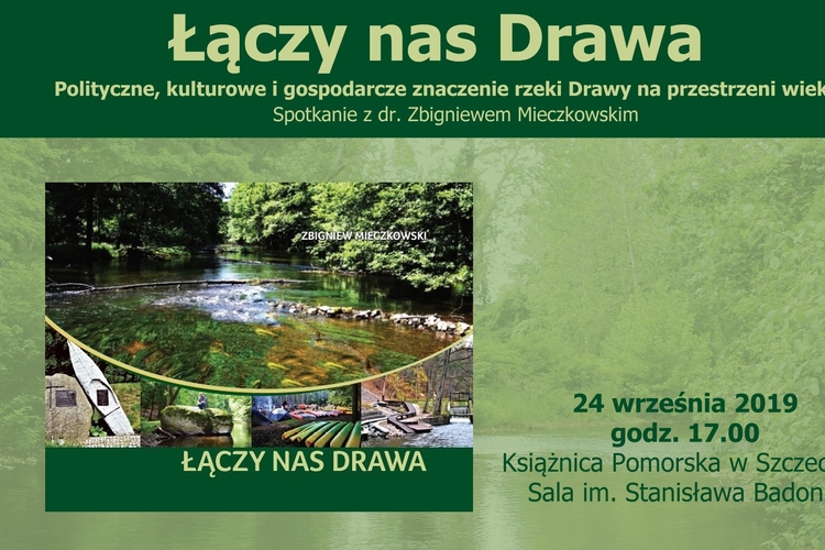 Laczy_nas_Drawa_prezentacja_ksiazki_Zbigniewa_Mieczkowskiego