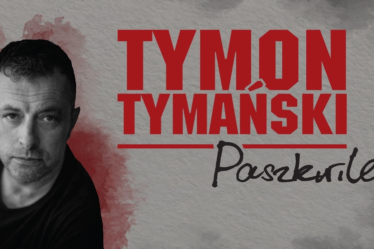 Tymon_Tymanski_3_4_Szczecin_nowa_plyta_Paszkwile_