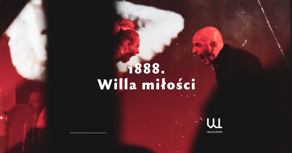 1888_WILLA_MILOSCI_SPEKTAKL