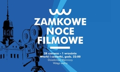 ZAMKOWE NOCE FILMOWE 2022