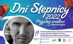 Dni Stepnicy 2022 "Przystań smaków" | gwiazda: MEZO