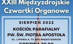 XXIIII Międzyzdrojskie Czwartki Organowe w Międzyzdrojach 2022