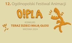 Festiwal O!PLA w MIEŚCIE DZIECI (4-5 lat)