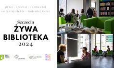 Żywa Biblioteka 2024 w Szczecinie - pytaj, słuchaj, rozmawiaj!