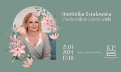 Dominika Ostałowska - Poezja miłosna przez wieki