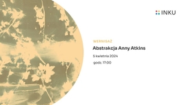 Wystawa Abstrakcja Anny Atkins