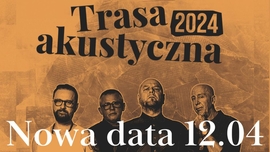 ILLUSION - TRASA AKUSTYCZNA 2024