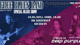 FREE BLUES BAND- Specjal Blues Show & Tribute to Deep Purple